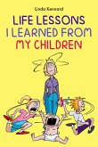 LIFE LESSONS I LEARNED FROM MY CHILDREN (eBook, ePUB)