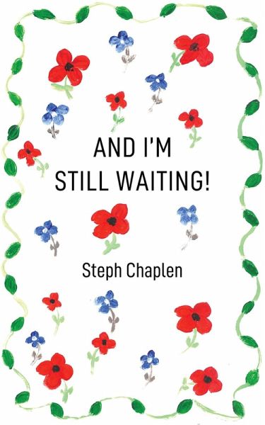 And I'm Still Waiting! (eBook, ePUB)