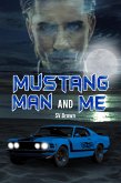 Mustang Man And Me (eBook, ePUB)