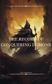 The Record of Conquering Demons (Conquering Demons Series, #1) (eBook, ePUB) The Record of Conquering Demons (Conquering Demons Series, #1) (eBook, ePUB)