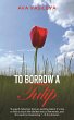 To Borrow a Tulip (eBook, ePUB) - Bild 1