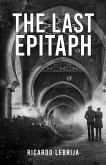 Last Epitaph (eBook, ePUB) Last Epitaph (eBook, ePUB)