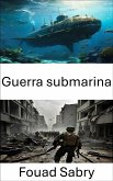 Guerra submarina (eBook, ePUB)