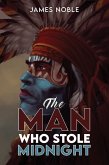 Man who Stole Midnight (eBook, ePUB)