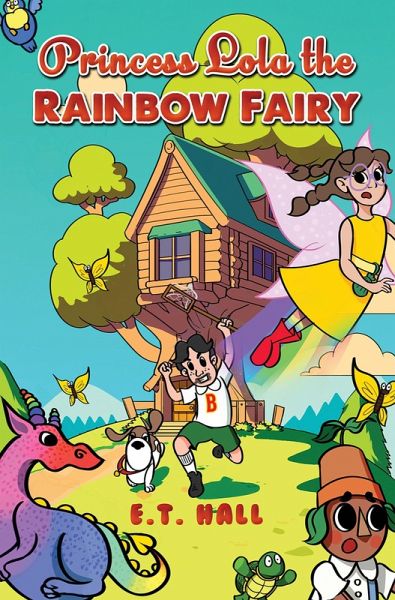 Princess Lola the Rainbow Fairy (eBook, ePUB) Princess Lola the Rainbow Fairy (eBook, ePUB)