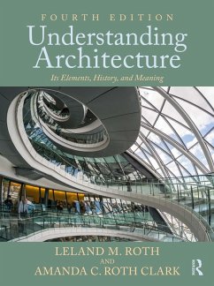 Understanding Architecture (eBook, ePUB) - Roth, Leland M.; Roth Clark, Amanda C.