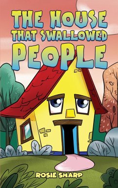House That Swallowed People (eBook, ePUB) - Sharp, Rosie