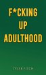 F*cking Up Adulthood (eBook, ePUB) - Bild 1