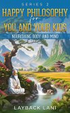 Happy Philosophy for You and Your Kids - Series 2 (eBook, ePUB) Happy Philosophy for You and Your Kids - Series 2 (eBook, ePUB)