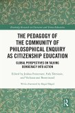 The Pedagogy of the Community of Philosophical Enquiry as Citizenship Education (eBook, PDF)