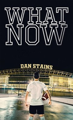 What Now (eBook, ePUB) - Stains, Dan