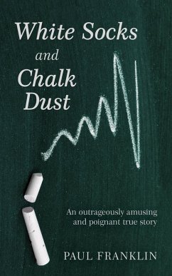 Cover White Socks and Chalk Dust (eBook, ePUB)