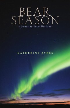 Bear Season (eBook, ePUB) - Ayres, Katherine