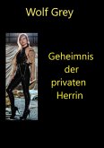 Geheimnis der privaten Herrin (eBook, ePUB)