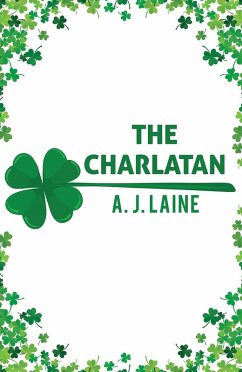 Charlatan (eBook, ePUB) - Laine, A. J.