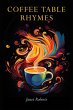 Coffee Table Rhymes (eBook, ePUB) - Bild 1