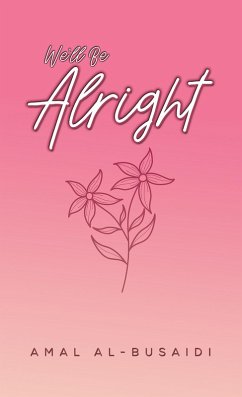 Cover We'll Be Alright (eBook, ePUB)