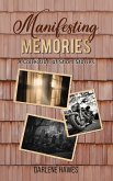 Manifesting Memories (eBook, ePUB)