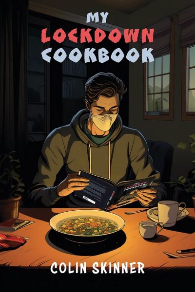 My Lockdown Cookbook (eBook, ePUB)