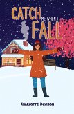 Catch Me When I Fall (eBook, ePUB)