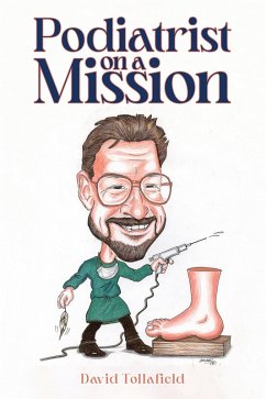 Cover Podiatrist on a Mission (eBook, ePUB)