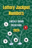 Lottery Jackpot Numbers: 3 Weekly Draws Predictions (Lottery Dreams, #1) (eBook, ePUB)