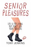 Senior Pleasures (eBook, ePUB)