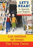 Time Twins/Los mellizos del tiempo (eBook, PDF) Time Twins/Los mellizos del tiempo (eBook, PDF)