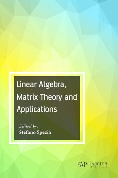 Linear Algebra, Matrix Theory and Applications (eBook, PDF)