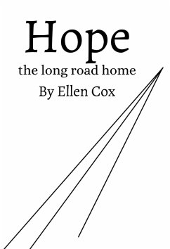 Hope the Long Road Home (eBook, ePUB) - Cox, Ellen