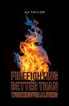 Firefighting (eBook, ePUB) - Taylor, Aj