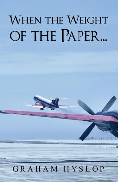 When the Weight of the Paper... (eBook, ePUB) - Hyslop, Graham