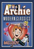 Archie: Modern Classics Melody (eBook, PDF) Archie: Modern Classics Melody (eBook, PDF)