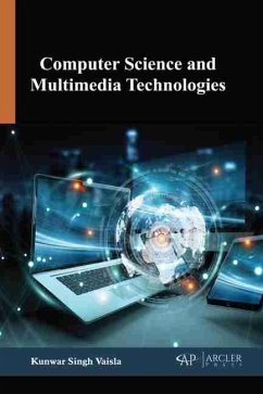 Computer Science and Multimedia Technologies (eBook, PDF) - Vaisla, Kunwar Singh