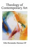 Theology of Contemporary Art (eBook, ePUB)