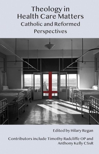 Theology in Health Care Matters (eBook, ePUB)