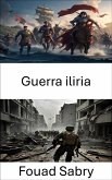 Guerra iliria (eBook, ePUB)