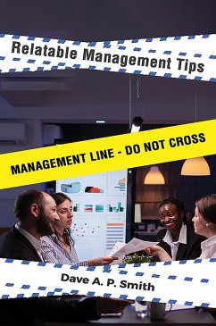 Relatable Management Tips (eBook, ePUB) - Smith, Dave A. P.