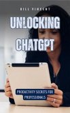 Unlocking ChatGPT (eBook, ePUB)