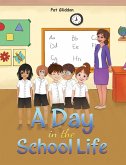 A Day in the School Life (eBook, ePUB)