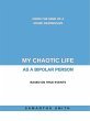 My Chaotic Life As A Bipolar Person... - Bild 1