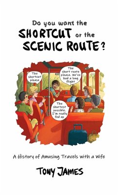 Cover Do You Want the Shortcut or the Scenic Route? (eBook, ePUB)
