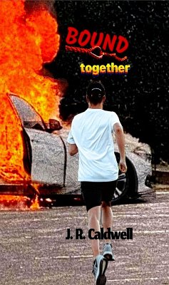 Bound Together (eBook, ePUB) - Caldwell, J. R.