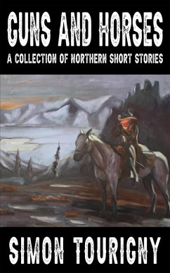 Guns and Horses (eBook, ePUB) - Tourigny, Simon