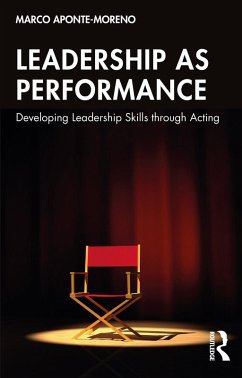 Leadership as Performance (eBook, PDF) - Aponte-Moreno, Marco