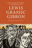 International Companion to Lewis Grassic Gibbon (eBook, PDF) International Companion to Lewis Grassic Gibbon (eBook, PDF)