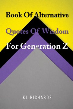 Cover Book Of Alternative Quotes Of Wisdom For Generation Z (eBook, ePUB)