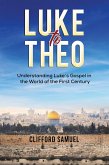 Luke to Theo (eBook, ePUB) Luke to Theo (eBook, ePUB)