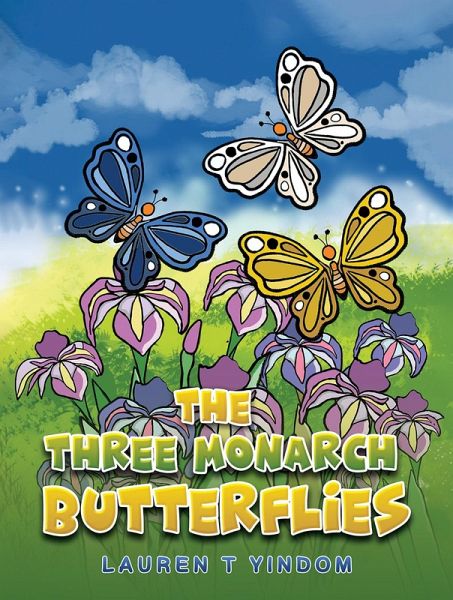 Three Monarch Butterflies (eBook, ePUB)