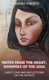Notes from the Heart, Whispers of the Soul (eBook, ePUB)